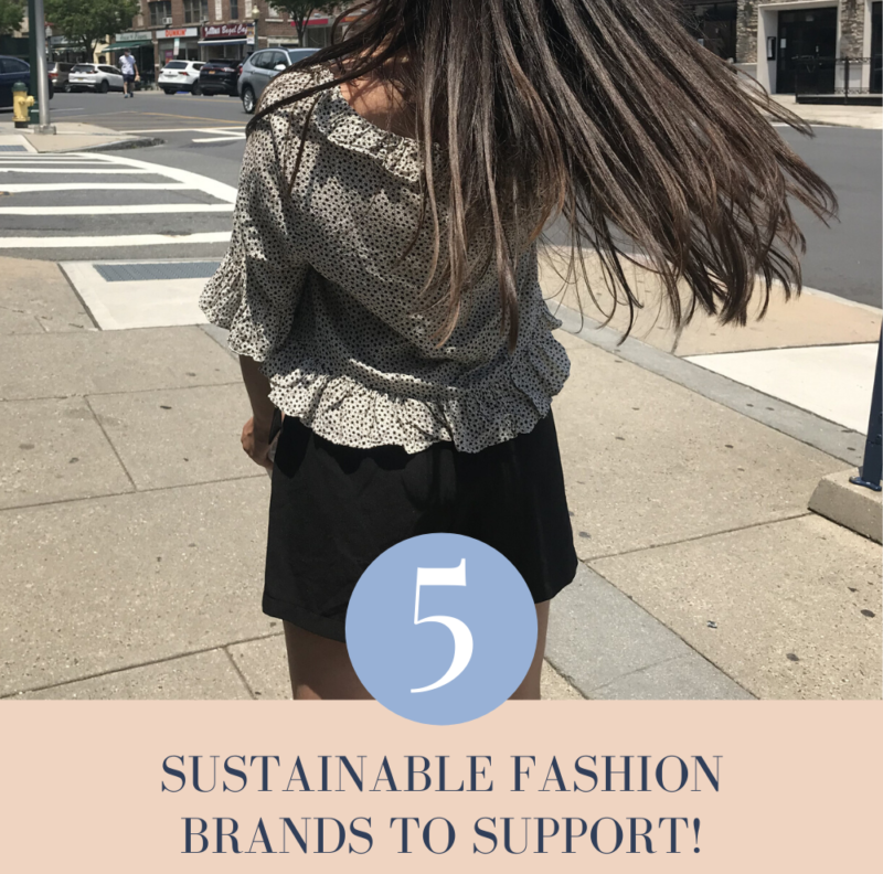 5 Sustainable Fashion Brands You Can Support!